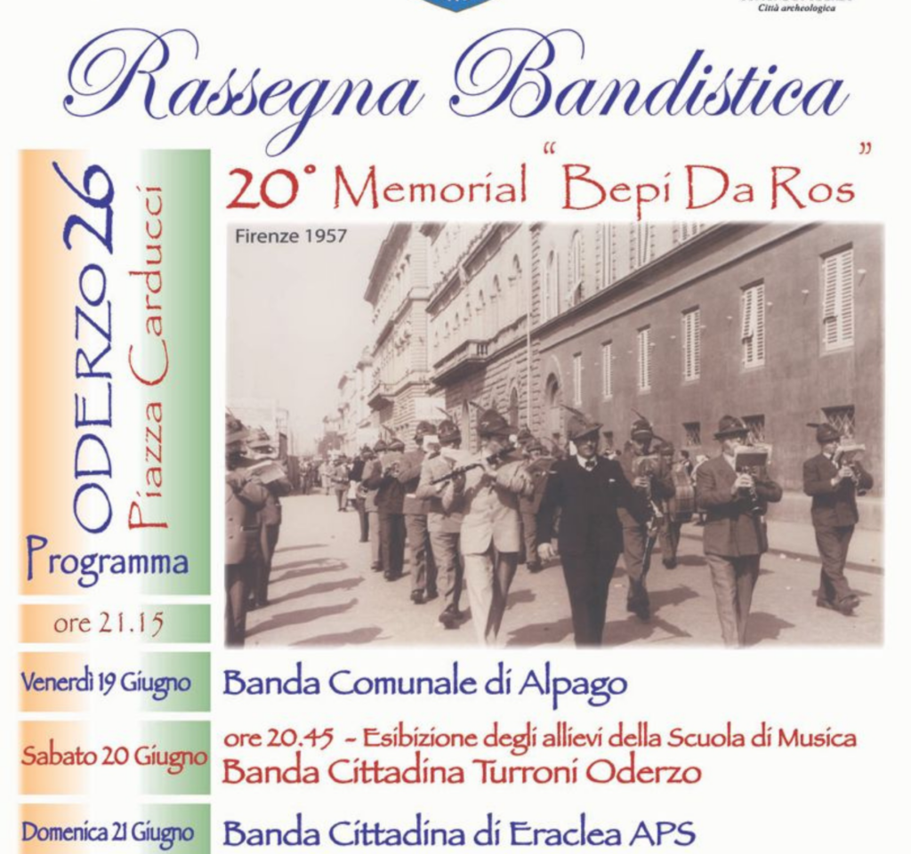 20a Rassegna Bandistica - “Memorial Bepi Da Ros”